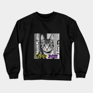 "Feline Boss T-Shirt: Cat in Charge Design | Quality Printing" Crewneck Sweatshirt